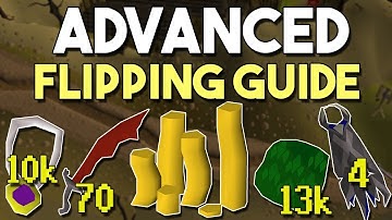 A Complete Advanced Guide to Flipping in Oldschool Runescape! Advanced Flipping Techniques! [OSRS]