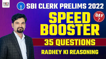 SBI Clerk Prelims 2022 | Speed Booster 35 Questions | Day 7 | Reasoning with Radhey Sir
