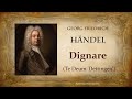 Handel - Dignare (Te Deum &#39;Dettingen&#39;)/ Гендель - ария &quot;Дигнаре&quot;
