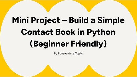 Mini Project – Build a Simple Contact Book in Python (Beginner Friendly)