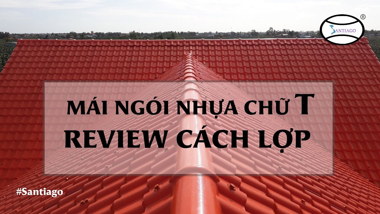 Các Bước Lợp Tôn Nhựa