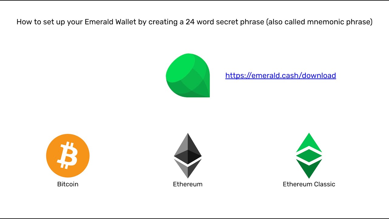 How to Set up Emerald Wallet by Creating a 24 Word Secret Phrase | Emerald  Blog