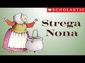 Scholastic's Strega Nona (Español)