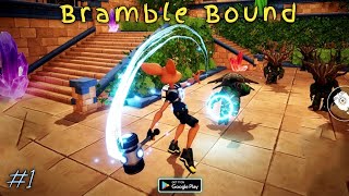 Bramble Bound Android