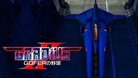 GRADIUS 2 (INTRO REMAKE) 1080p