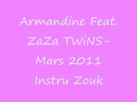 Armandine Feat. ZaZa TWiNS-Mars 2011 Instru Zouk