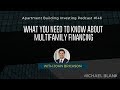 What You Need to Know About Multifamily Financing – With John Brickson