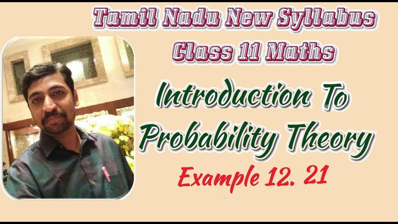 maths video class Class 11| Example 12.21 | Probability theory | Tamil Nadu New Syllabus
