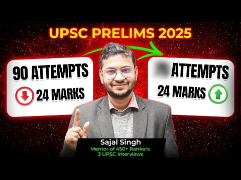 🚨 Unmissable! How many questions to attempt in UPSC Prelims 2025? || Sajal Sir