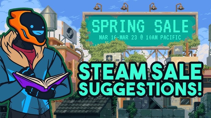 Steam Spring Sale 2023 is live! Find the best cheap Steam games