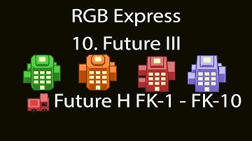 RGB Express Future II Future K (Zukunft K) FK-1 - FK-10 Walkthrough