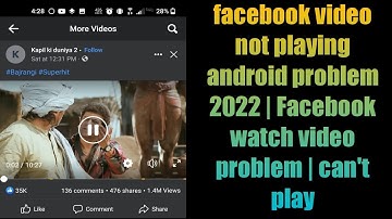 Fix facebook video not playing  android problem 2022 | Facebook watch video problem | can