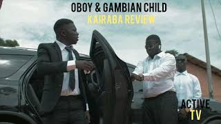 KAIRABA VIDEO REVIEW - OBOY & GAMBIAN CHILD