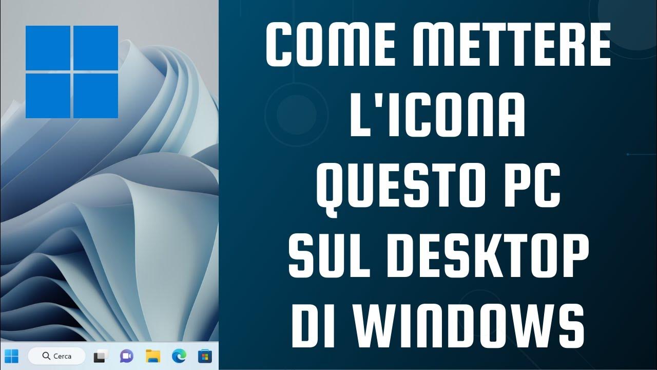 Mettere l icona questo pc sul desktop di windows 11 youtube