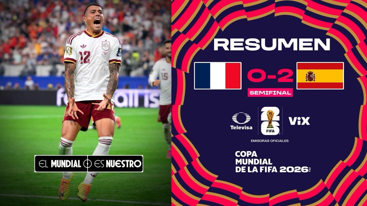 RESUMEN Y GOLES I Francia vs España | Copa Mundial de la FIFA 2026 - Semifinal | TUDN
