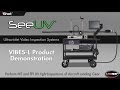 iShot® SeeUV® VIBES L UV Camera Inspection System for Landing Gear