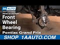 How to Replace Wheel Bearing Hub Assembly 1997-2008 Pontiac Grand Prix