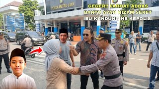 GEMPAR!! IBU NS PANIK,FARHAT ABBAS PERINGATKAN IBU KANDUNG NIZ4M, BELA AYAH KANDUNG NS DEMI KEADILAN
