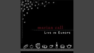 Video thumbnail of "Marian Call - Anchorage (Live)"