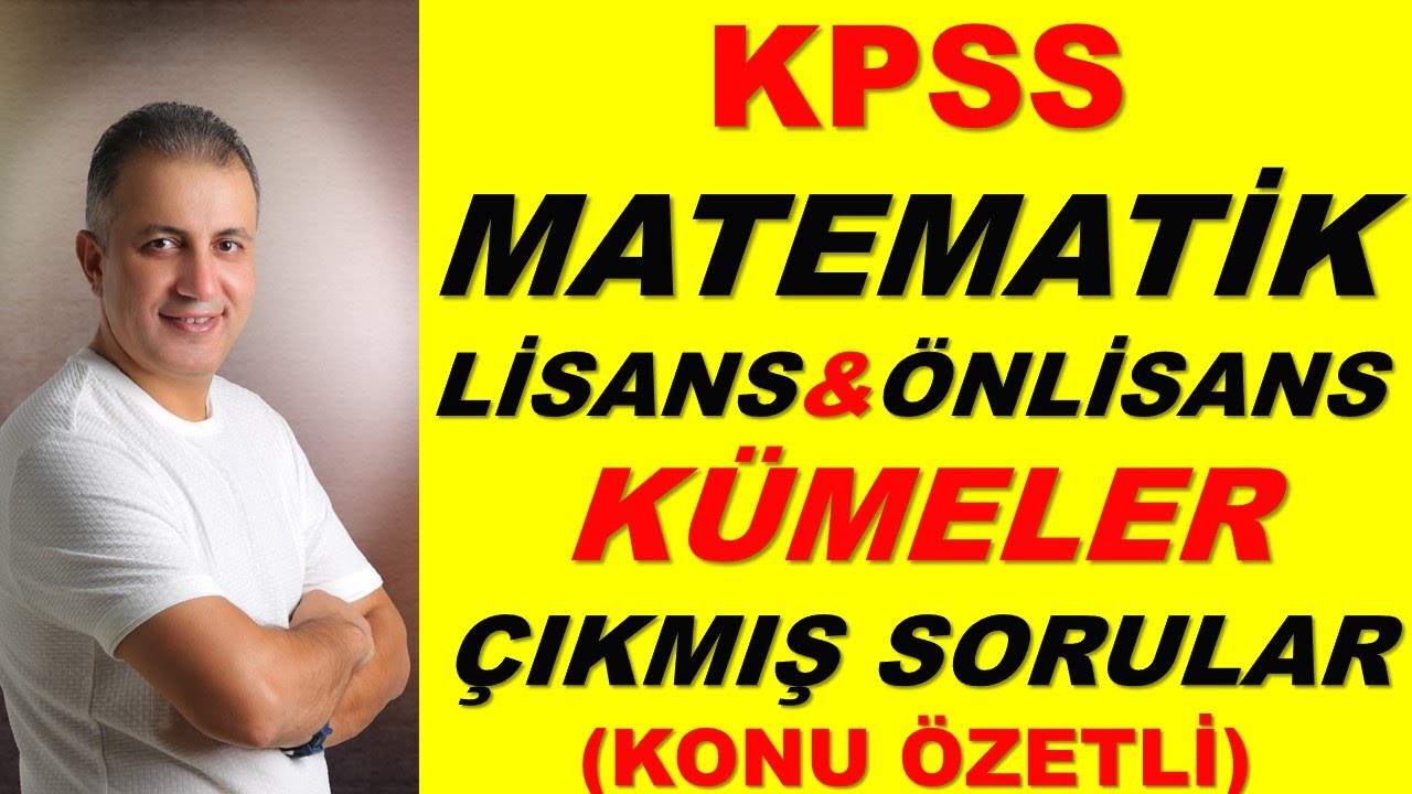 KÜMELER ÇIKMIŞ  SORULAR (KONU ÖZETLİ)