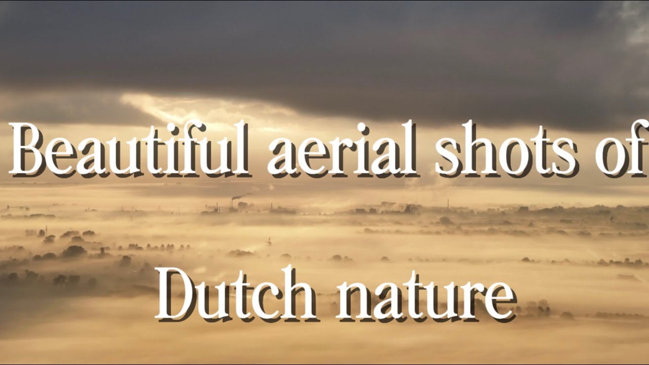 Beautiful aerial shots of Dutch nature