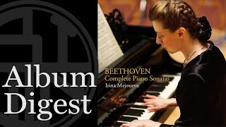 Irina Mejoueva - BEETHOVEN  Complete Piano Sonatas【BIJIN CLASSICAL Digest!】