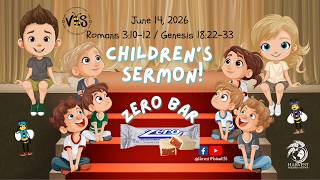 2026 06 14 Children's Sermon Romans 3:10-12 / Genesis 18:22-33
