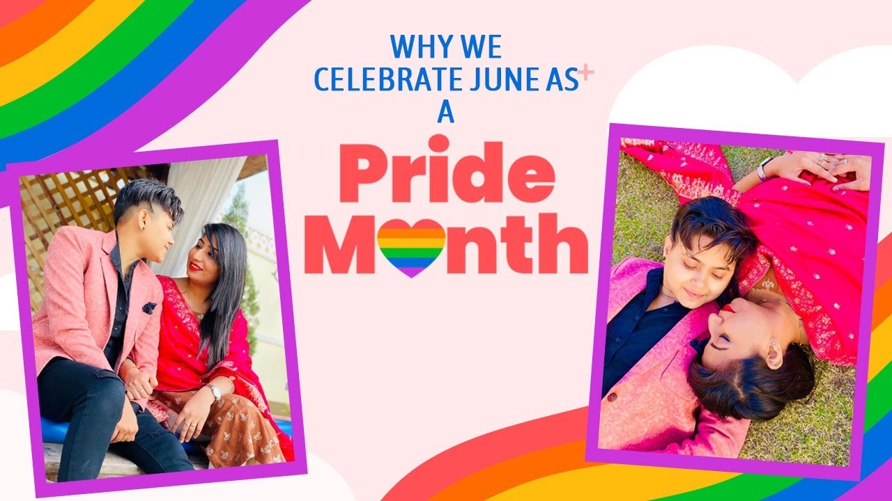 Why We Celebrate June As A Pride Month | Pride Month Kya Hai Humare ...
