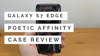 Thin Protective Case for Galaxy S7 Edge - POETIC [Affinity Series]