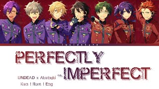 PDF Sample 「 ES!! 」PERFECTLY-IMPERFECT - UNDEAD × Akatsuki [KAN/ROM/ENG] guitar tab & chords by lucidstars☆  .