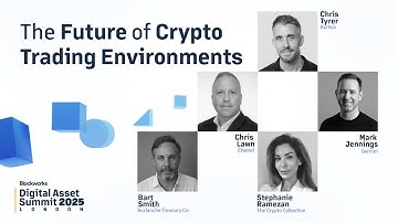The Future of Crypto Trading Environments | DAS London 2025 | Day 1 | Institutional