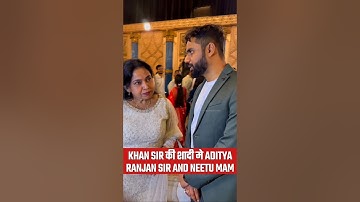 KHAN SIR की शादी मे ADITYA RANJAN SIR AND NEETU MAM...#khansir#marriage