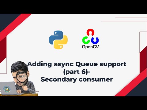 18. Adding async Queue support - (part 6) - secondary consumer