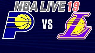 NBA Live 19 Los Angeles Lakers Vs Indiana Pacers Full Game