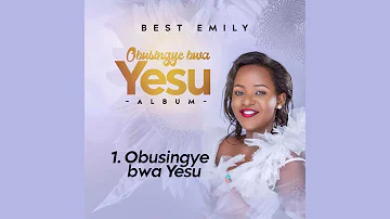 Obusingye bwa Yesu- Best Emily (hymn 250)