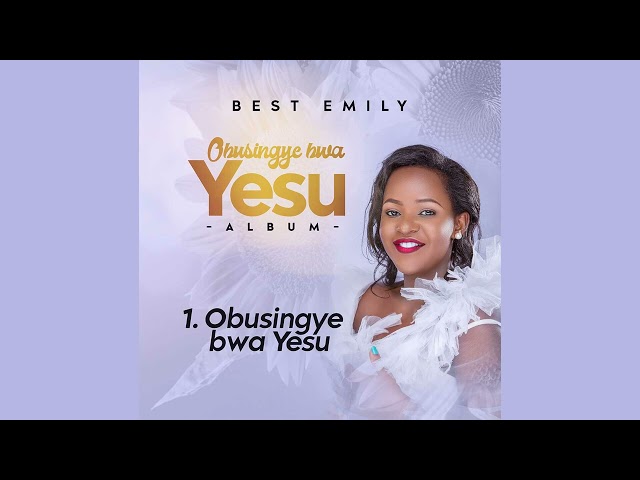 Obusingye bwa Yesu- Best Emily (hymn 250) class=