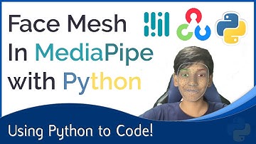 Face Mesh In Python | MediaPipe Series