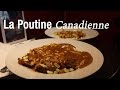 La poutine Québecoise - Robin au Canada : CuisineAZ