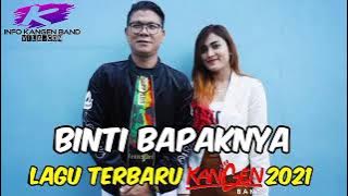 Download lagu BINTI BAPAKNYA - KANGEN BAND Upload-an Terbaru 2022