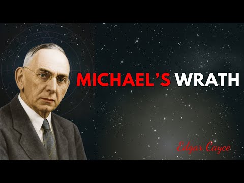 Edgar Cayce: The Shocking Judgment of Archangel Michael on Fallen Angels’ Wives