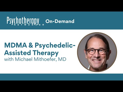 MDMA & Psychedelic-Assisted Therapy with Michael Mithoefer, MD