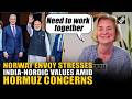 "Need to work together": Norway Envoy highlighting India-Nordic response to global economic strains