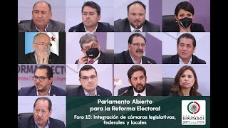 EN VIVO / Foro 13 del Parlamento Abierto para la #ReformaElectoral