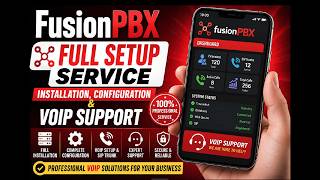 I'll Do FusionPBX Installation and Configuration Complete Setup Support