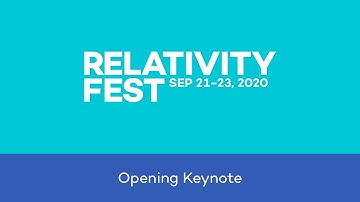 Relativity Fest 2020 | Opening Keynote