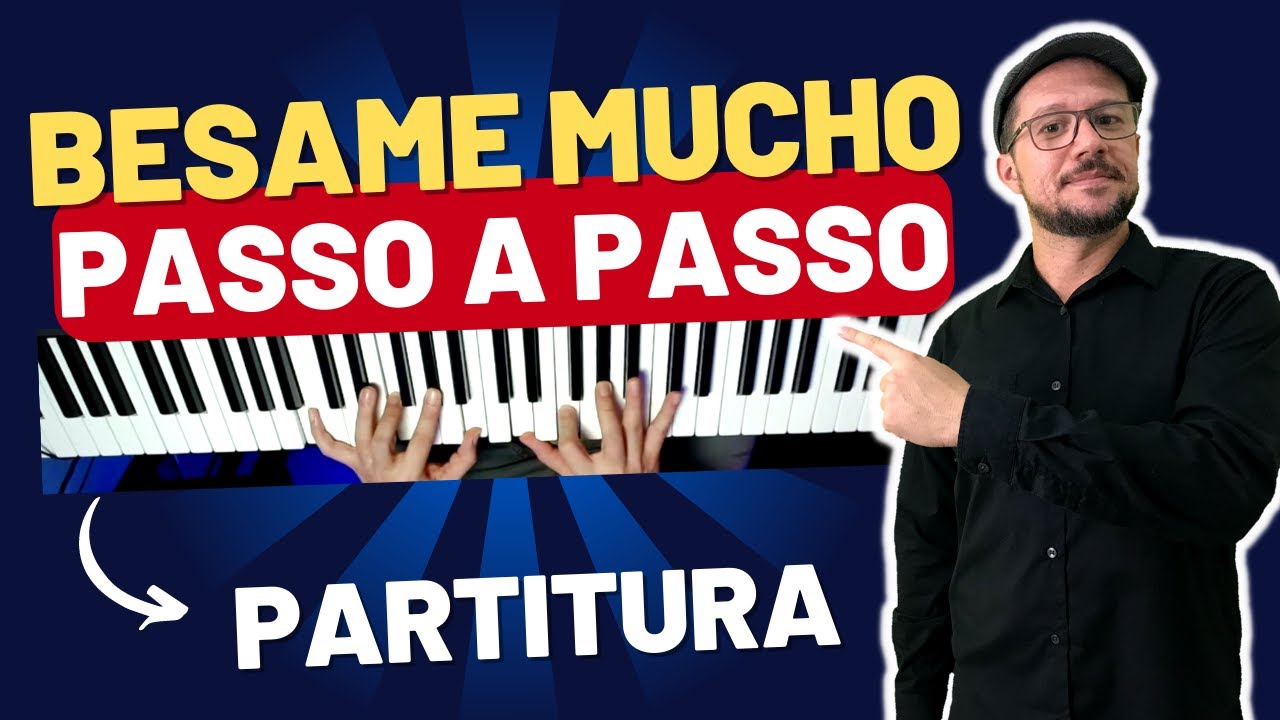 Como tocar BESAME MUCHO PASSO A PASSO