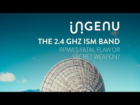 Ingenu LIVE Panel - The 2.4 GHz ISM Band: RPMA's Fatal Flaw or Secret Weapon?