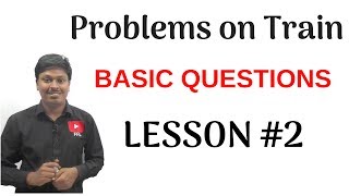 Problems on Train_Lesson-2(Basic Questions)