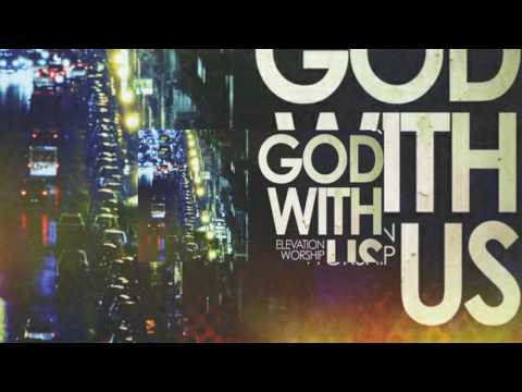 Never Given Up - Elevation Worship