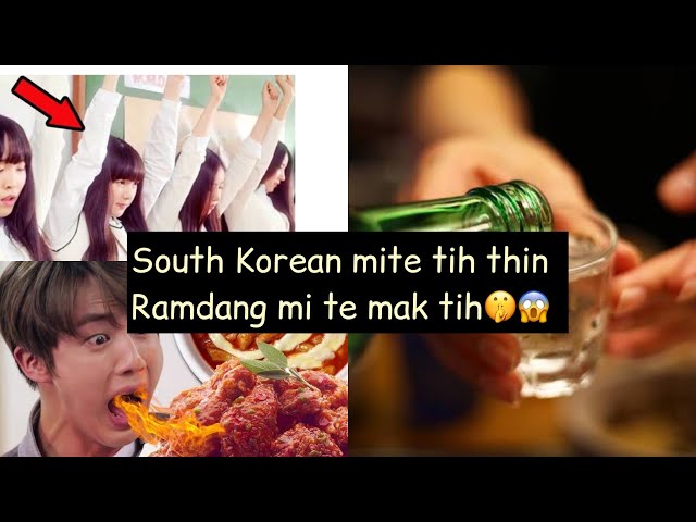 Ram dang mi te mak tih tur South Korean te tih thin te chu! class=